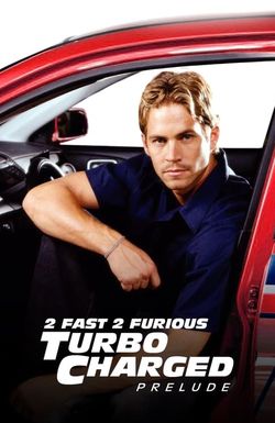 The Turbo Charged Prelude for 2 Fast 2 Furious