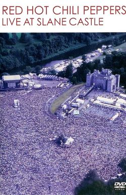 Red Hot Chili Peppers: Live at Slane Castle