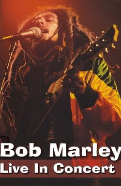 Bob Marley Live in Concert