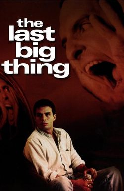 The Last Big Thing