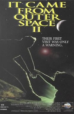 It Came from Outer Space II