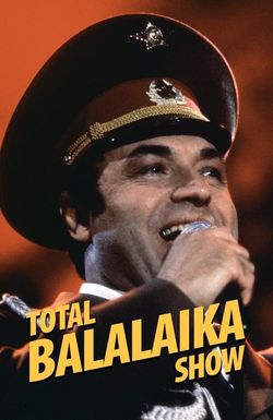 Total Balalaika Show