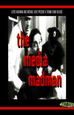 The Media Madman