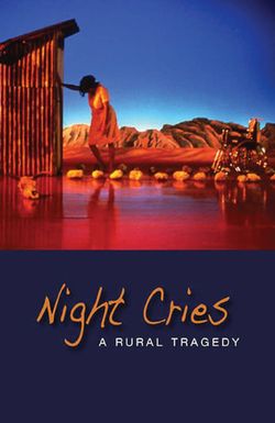 Night Cries: A Rural Tragedy
