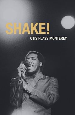 Shake!: Otis at Monterey
