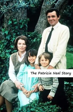 The Patricia Neal Story
