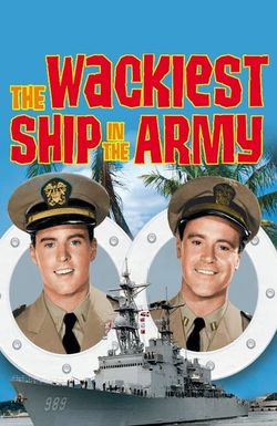 The Wackiest Ship in the Army