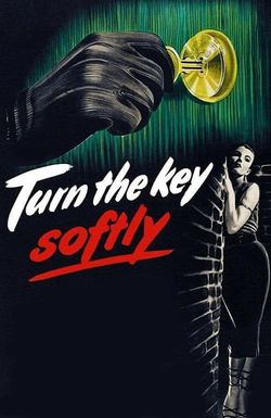 Turn the Key Softly