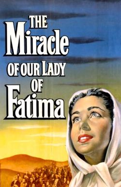 The Miracle of Our Lady of Fatima