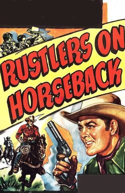 Rustlers on Horseback