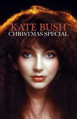Kate: Kate Bush Christmas Special 1979