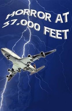 The Horror at 37,000 Feet