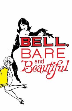 Bell, Bare and Beautiful