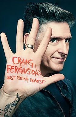 Craig Ferguson: Just Being Honest