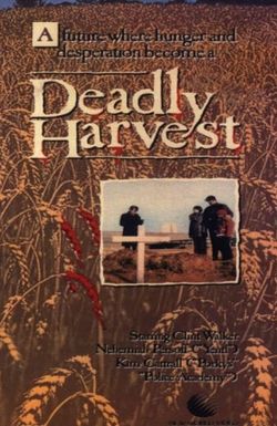 Deadly Harvest