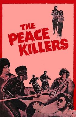 The Peace Killers