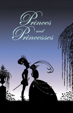 Princes and Princesses