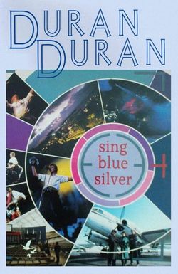 Duran Duran: Sing Blue Silver