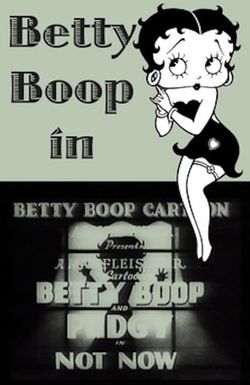 Betty Boop- Not Now