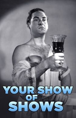 Your Show of Shows