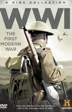 WW1: The First Modern War