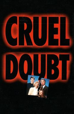 Cruel Doubt