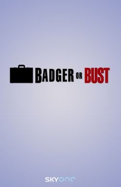 Badger or Bust