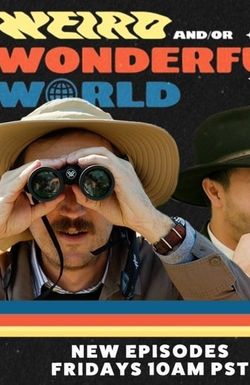 Weird (and/or) Wonderful World with Shane (and Ryan)