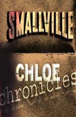Chloe Chronicles Smallville