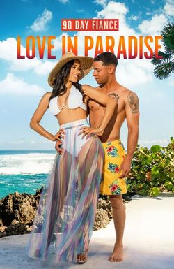 90 Day Fiancé: Love in Paradise