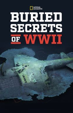 Buried Secrets of WWII