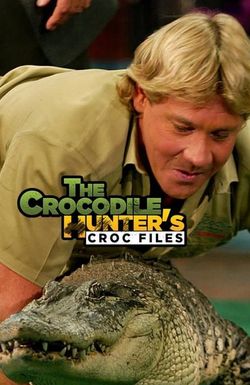 The Crocodile Hunter's Croc Files