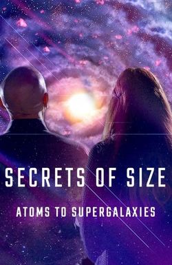 Secrets of Size: Atoms to Supergalaxies