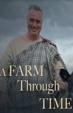 A Farm Through Time