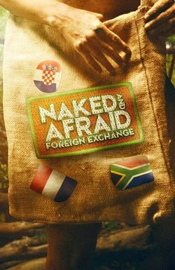 Naked and Afraid Foreign Exchange
