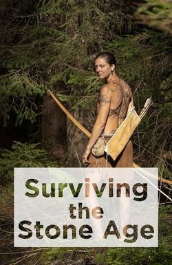 Surviving the Stone Age: Adventure to the Wild