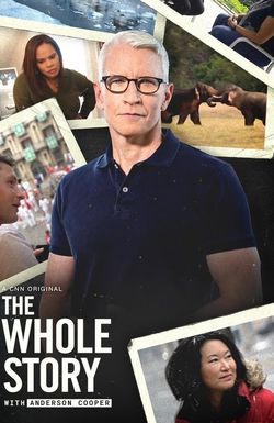 The Whole Story with Anderson Cooper