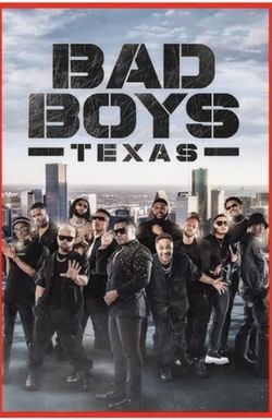 Bad Boys Texas