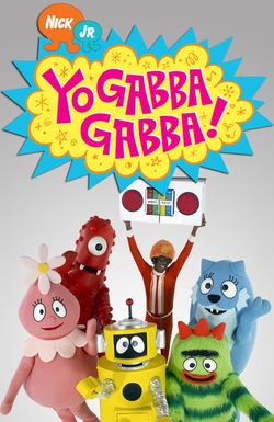 Yo Gabba Gabba!