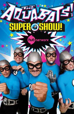 The Aquabats! Super Show!