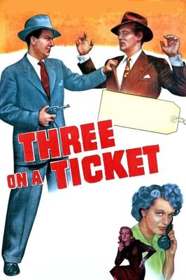 Three on a Ticket