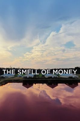 The Smell of Money