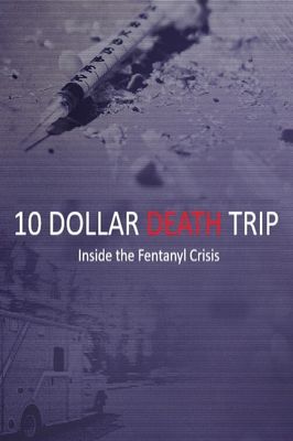 Ten Dollar Death Trip