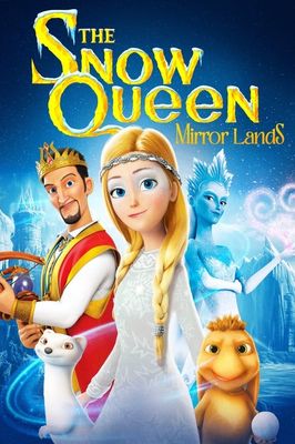 The Snow Queen 4: Mirrorlands