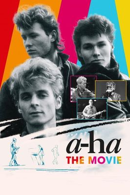 a-ha: The Movie