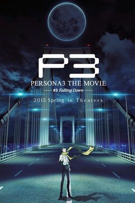 PERSONA3 the Movie #3 Falling Down