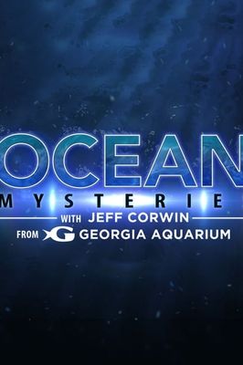 Ocean Mysteries with Jeff Corwin