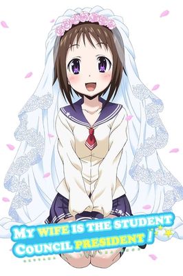 My Wife Is the Student Council President