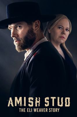 Amish Stud: The Eli Weaver Story