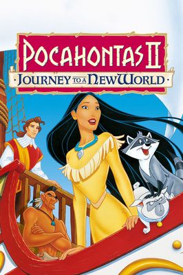 Pocahontas 2: Journey to a New World (1998) (V)